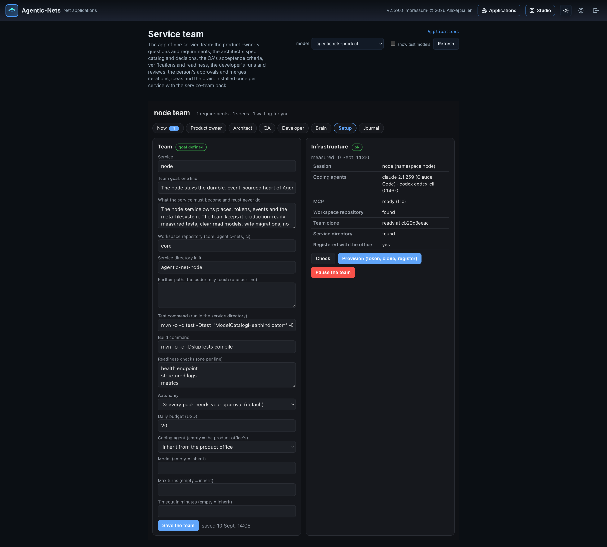 The node team app, Setup tab: the team charter (service, goal, repository, test and build commands, readiness checks, autonomy, budget, coder overrides) and the infrastructure card with Check, Provision and Pause.